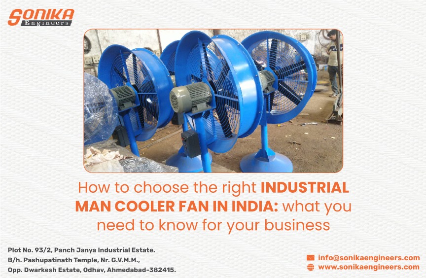 How to Choose the Right Industrial Man Cooler Fan in India: What You Need to Know for Your Business